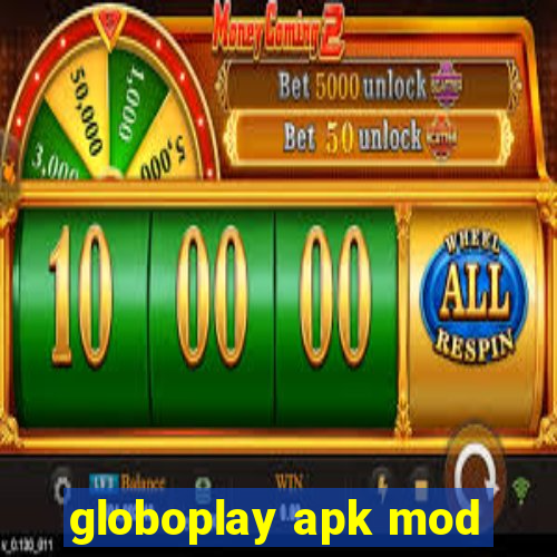 globoplay apk mod